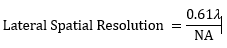 Lateral Spatial Resolution Equation 